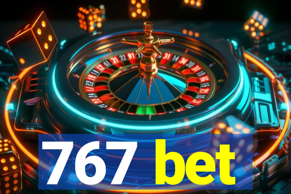 767 bet